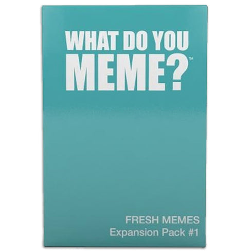 What Do You Meme? Fresh Memes Expansion Pack 1